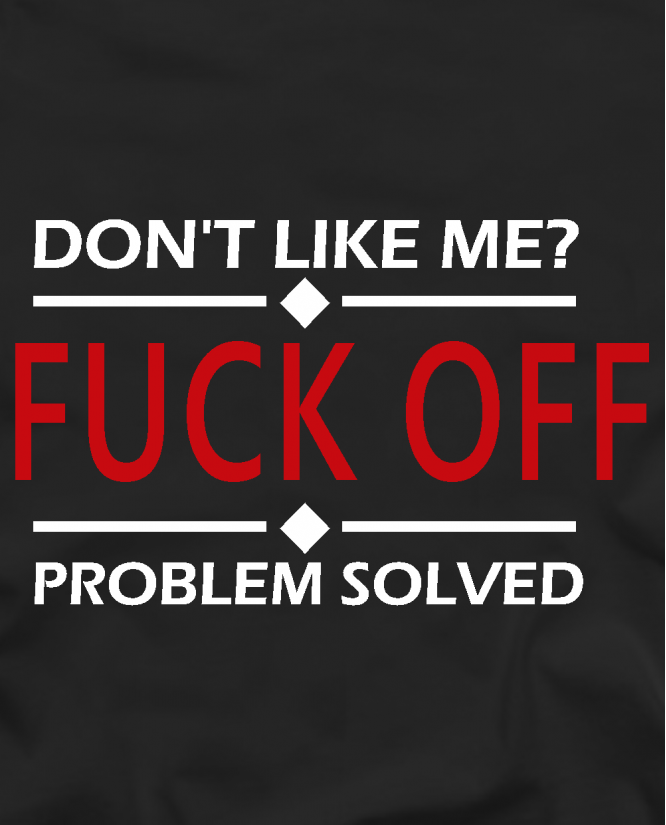 Fuck off